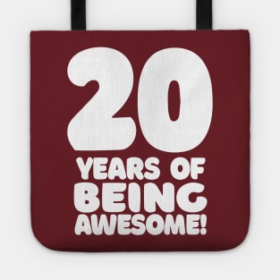20 Years Of Being Awesome - Funny Birthday Design Tote
