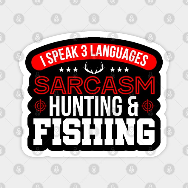 I speak 3 languages Bow hunting duck hunting Magnet by Caskara