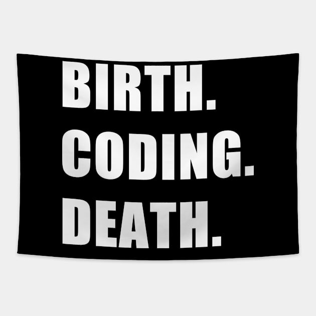 Birth. Coding. Death. Tapestry by CYCGRAPHX