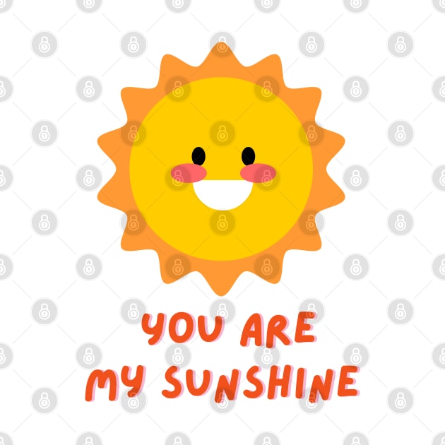 You are my sunshine by S.Dissanayaka