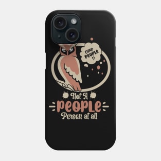 Design Gift For Introverts & Anti Socials Phone Case