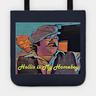 Hollis is My Home Boy Tote