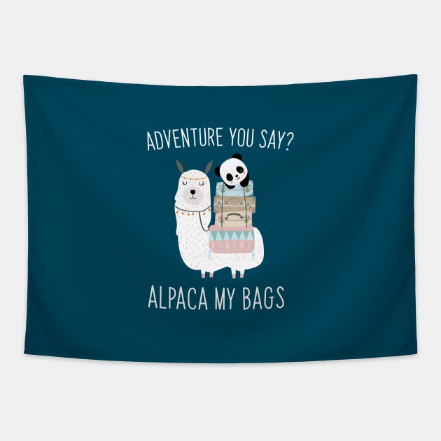 Alpaca  (I'll Pack) My Bags Cute Panda Play on Words Tapestry by DesIndie