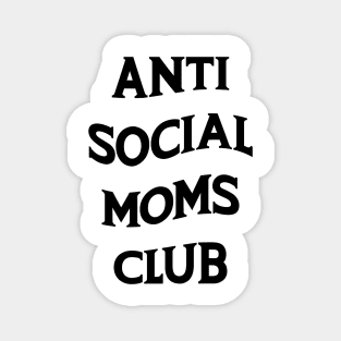 Anti Social Moms Club v2 Magnet