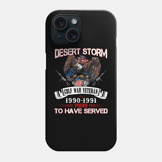 Gulf war veteran desert storm proud to have served Phone Case by peskyrubeus