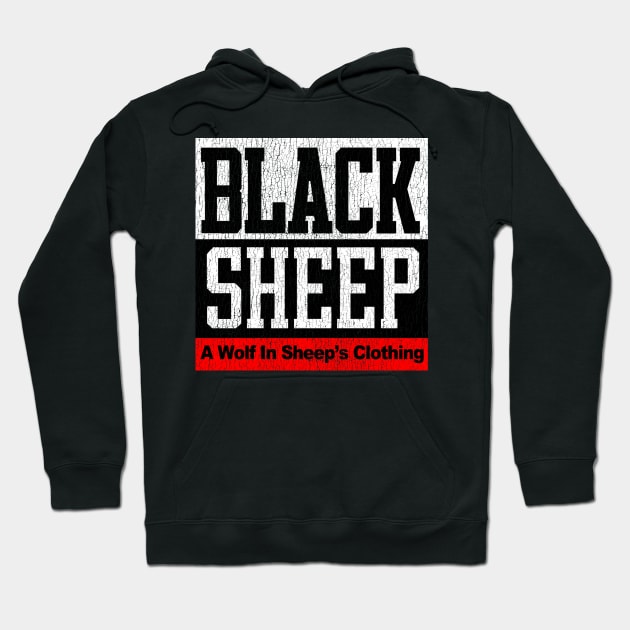 Black Sheep Vintage Rap Group Distressed Wolf In Sheep's Clothing Logo 90's  - Black Sheep - Hoodie