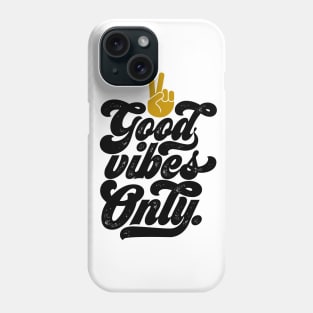 Good Vibes Only (Black and Faux Gold) Phone Case