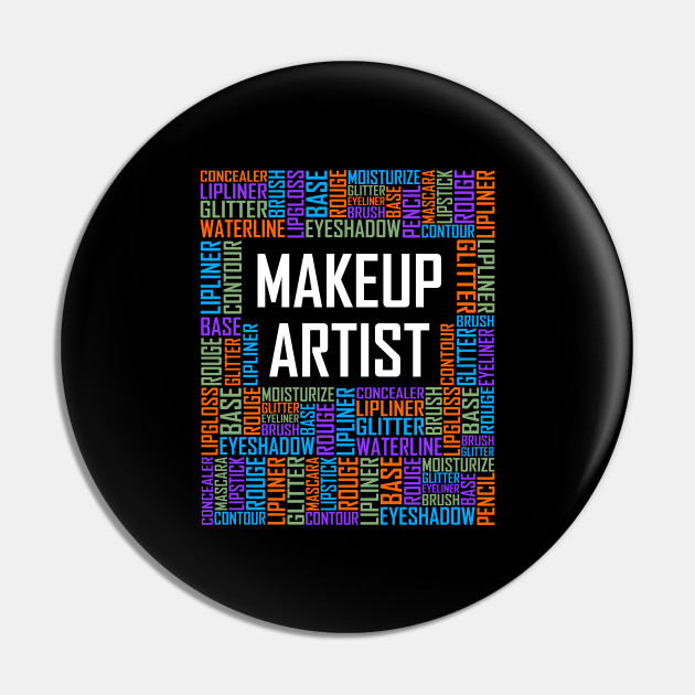 Makeup Artist Words Pin Teepublic Makeup Artist Words