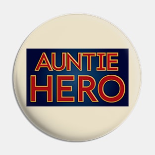 Auntie Hero Pin