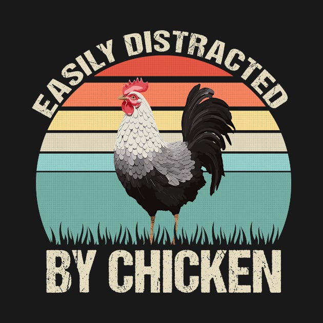 Easily Distracted by Chicken: Funny Retro Tee by Indigo Lake