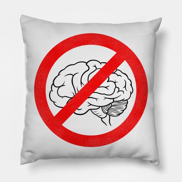 Idiocracy The Brainless Tee Pillow by darklordpug