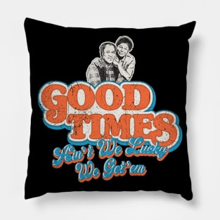 Good Times Ain't We Lucky We Got'em Florida & James Pillow