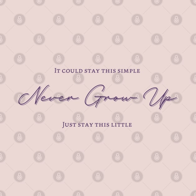 Never Grow Up by fashionsforfans