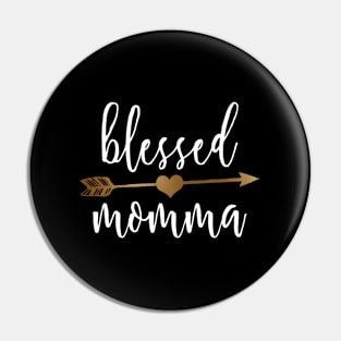 Arrow Blessed Momma Mommy Pin