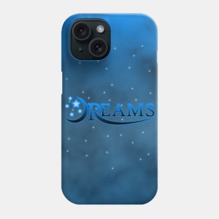 01 - Dreams Phone Case