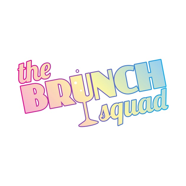 The Brunch Squad (pastel) by BRAVOMAXXX