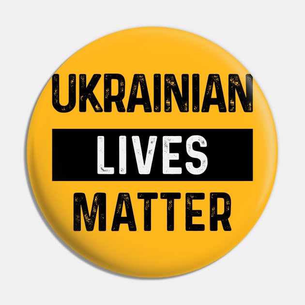 Ukrainian Lives Matter Pin by Scar