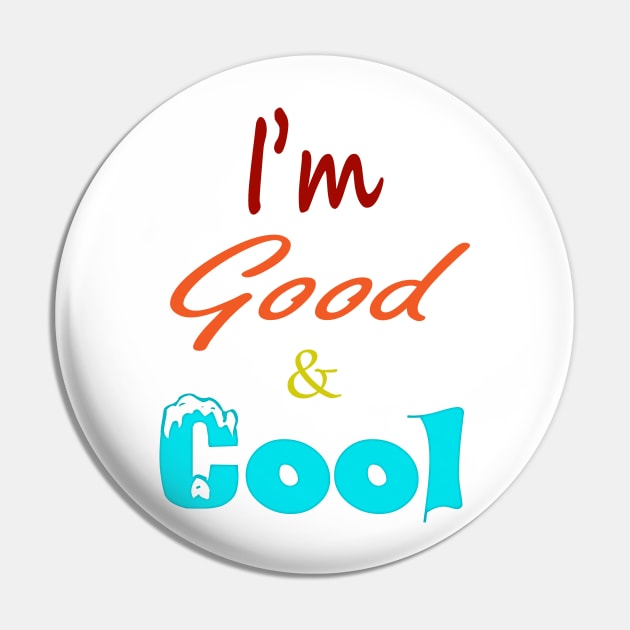 Good and Cool Pin by Honest_Lancer