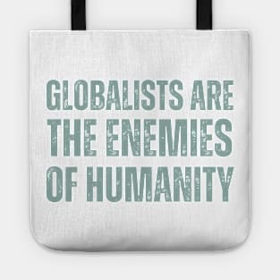 globalists are the enemies of humanity Tote