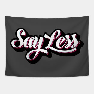 Say Less Graffiti Tapestry