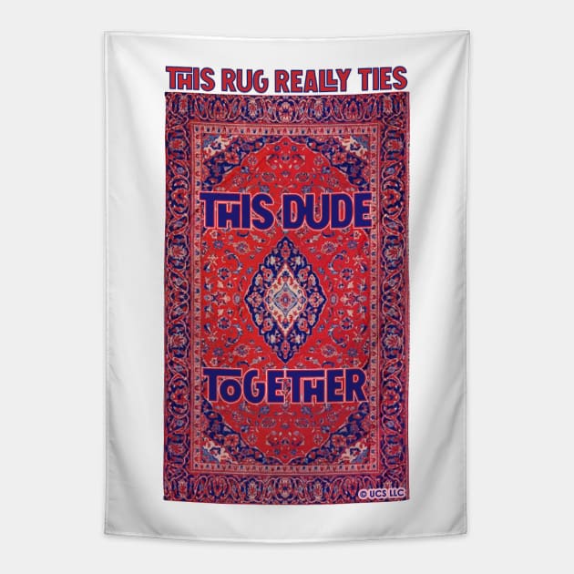 THE BIG LEBOWSKI – THIS RUG REALLY TIES THIS DUDE TOGETHER portrait Tapestry by kooldsignsflix@gmail.com