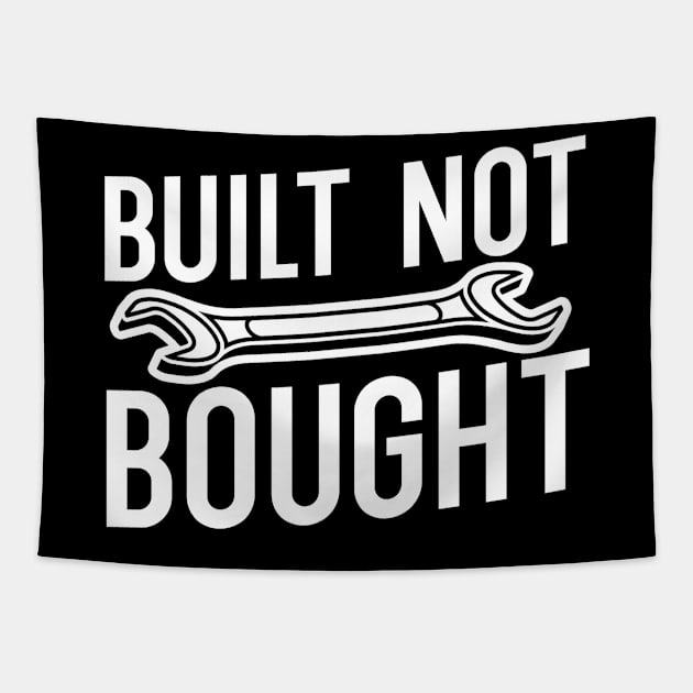 Built not bought Tapestry by maxcode