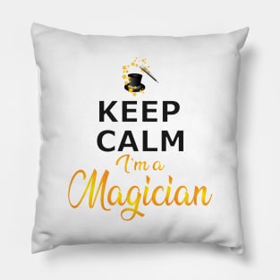 Magician - Keep calm I'm a magician Pillow
