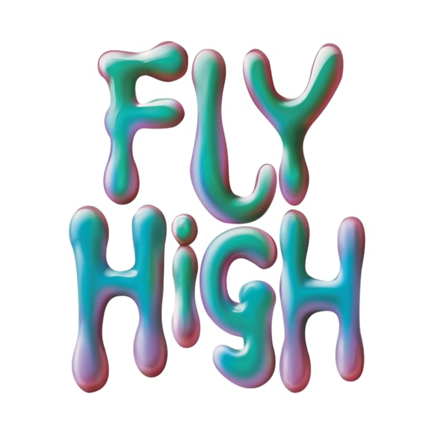 Skyward Expressions: Graffiti Fashion with Simple Liquid Typography (Fly High) by Nazo Gallery