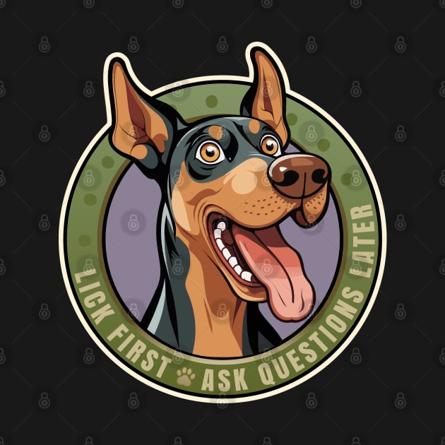 Lick First Doberman Pinscher Design by DanielLiamGill