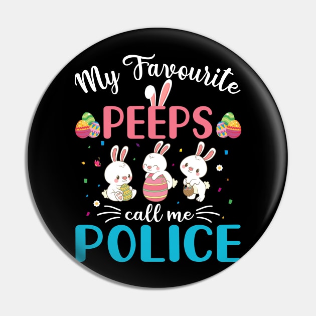 My Favorite Peeps Call Me Police Pin by cruztdk5