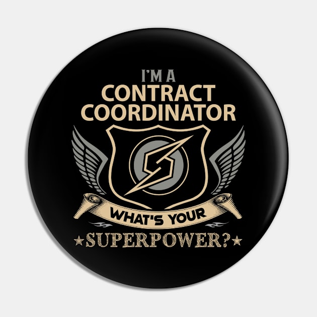 Contract Coordinator T Shirt - Superpower Gift Item Tee Pin by Cosimiaart