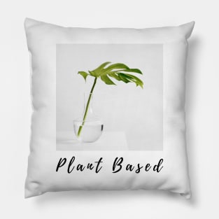 Plant Based Vegan Shirt, Gift Tee For Vegetarian Women And Men Pillow