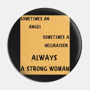 Sometimes an angel Pin