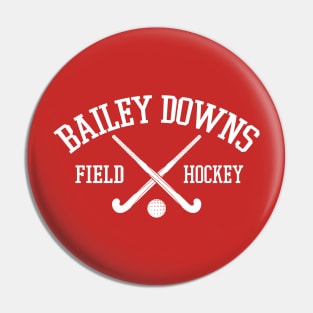 Bailey Downs Field Hockey Pin