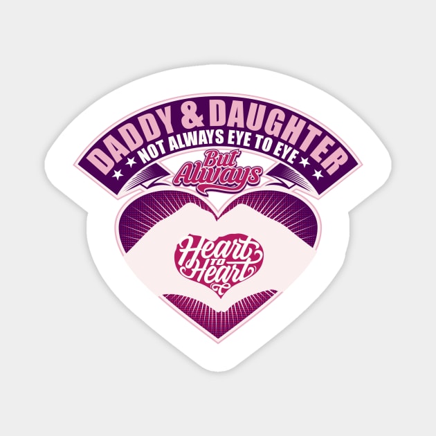 Daddy & Daughter Not Always Eye To Eye - Gift For Father Magnet by Fluen