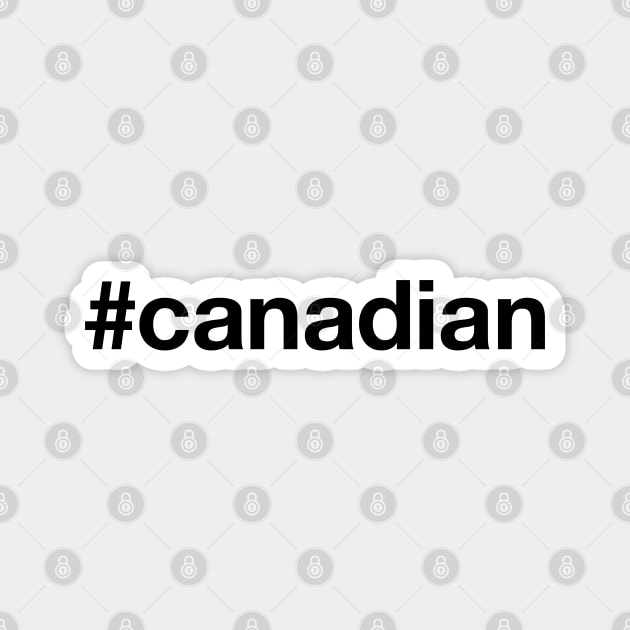 CANADIAN Hashtag Magnet by eyesblau