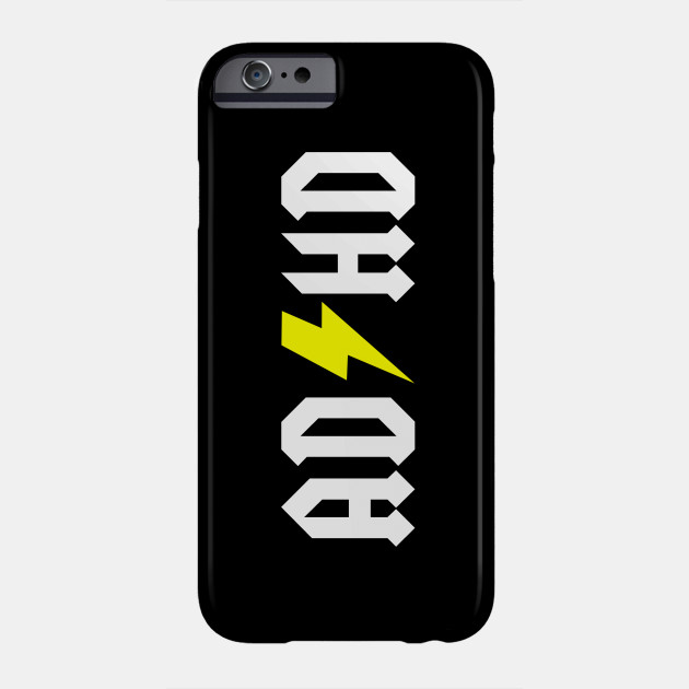 Adhd Funny Joke Design Joke Phone Case Teepublic teepublic