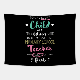 Great Primary School Teacher who believed - Appreciation Quote Tapestry