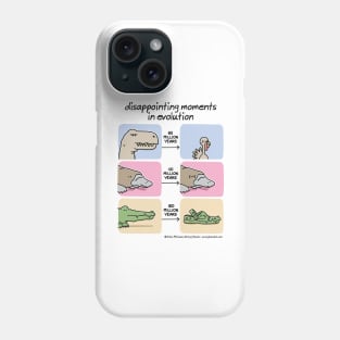 disappointing moments in evolution Phone Case