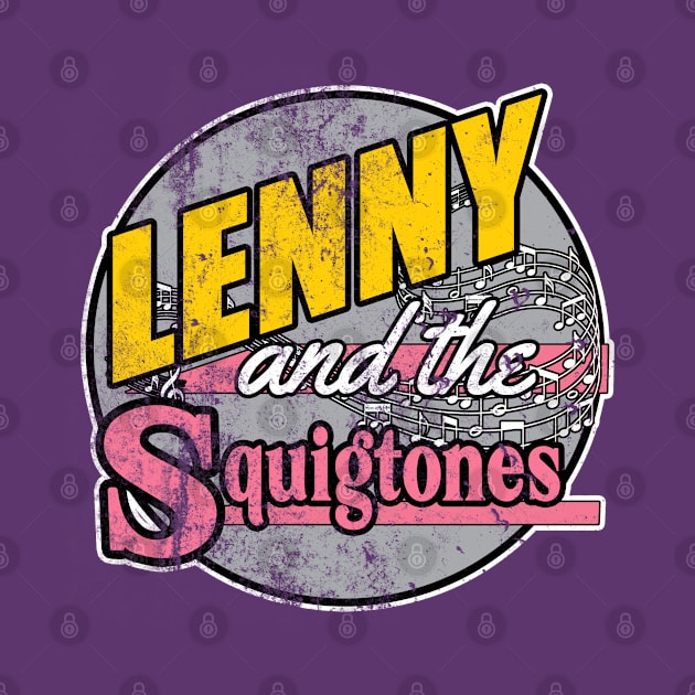 Lenny and the Squigtones, distressed by MonkeyKing