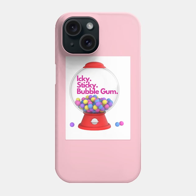 Mrs Rachel Inspired Icky Sticky Bubblegum Phone Case by HiFiveBoutique