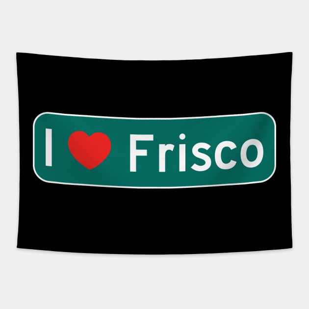 I Love Frisco! Tapestry by MysticTimeline