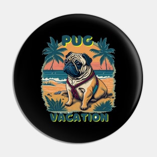 Pug vacation Pin