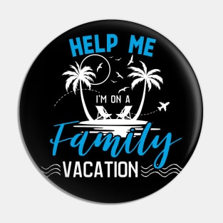 Travel - help me i'm on a family vacation Pin