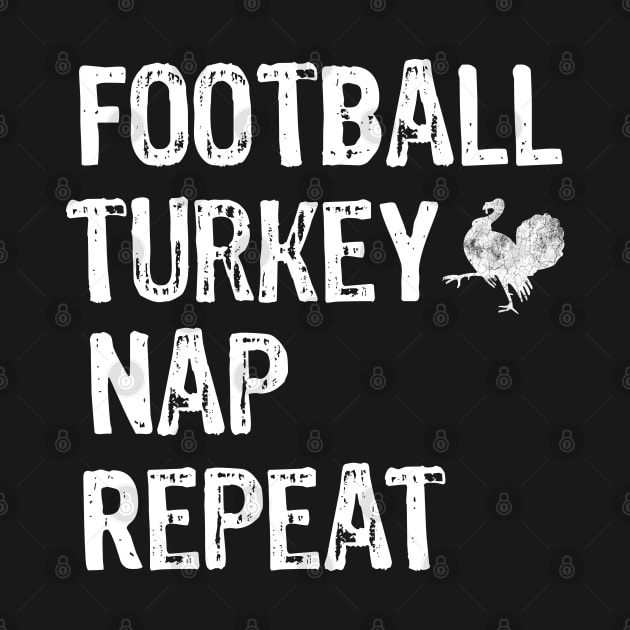 Football Turkey Nap Repeat - Funny Thanksgiving Gift by Teesamd