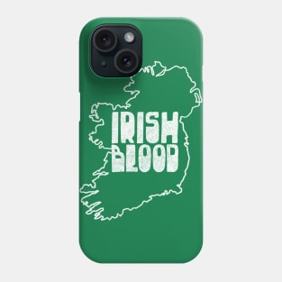 Irish Blood - Original Irish Design Phone Case