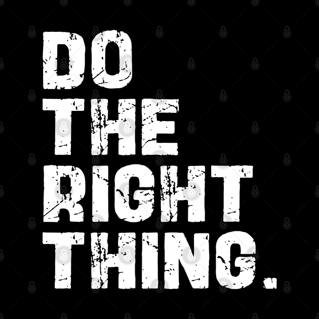 Do the right thing by Andreeastore  