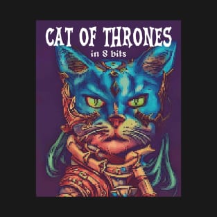 CAT OF THRONES in 8 bits T-Shirt