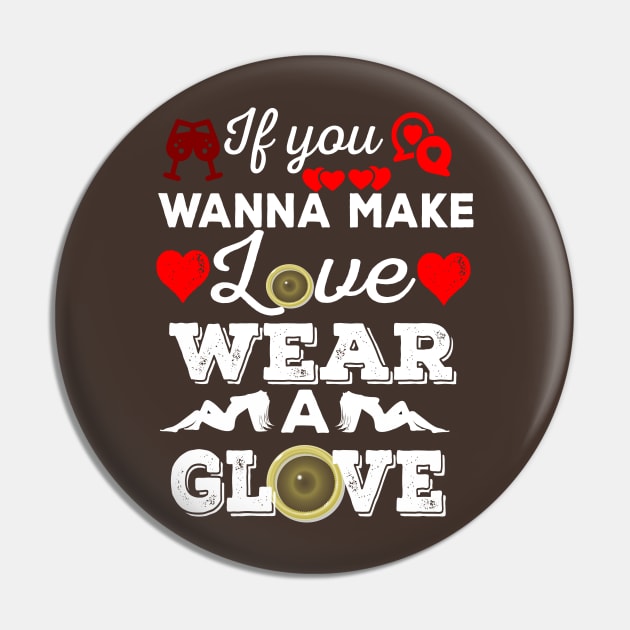 No glove; no love Pin by Oopsie Daisy!