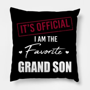 It's Official I Am The Favorite Grandson Pillow